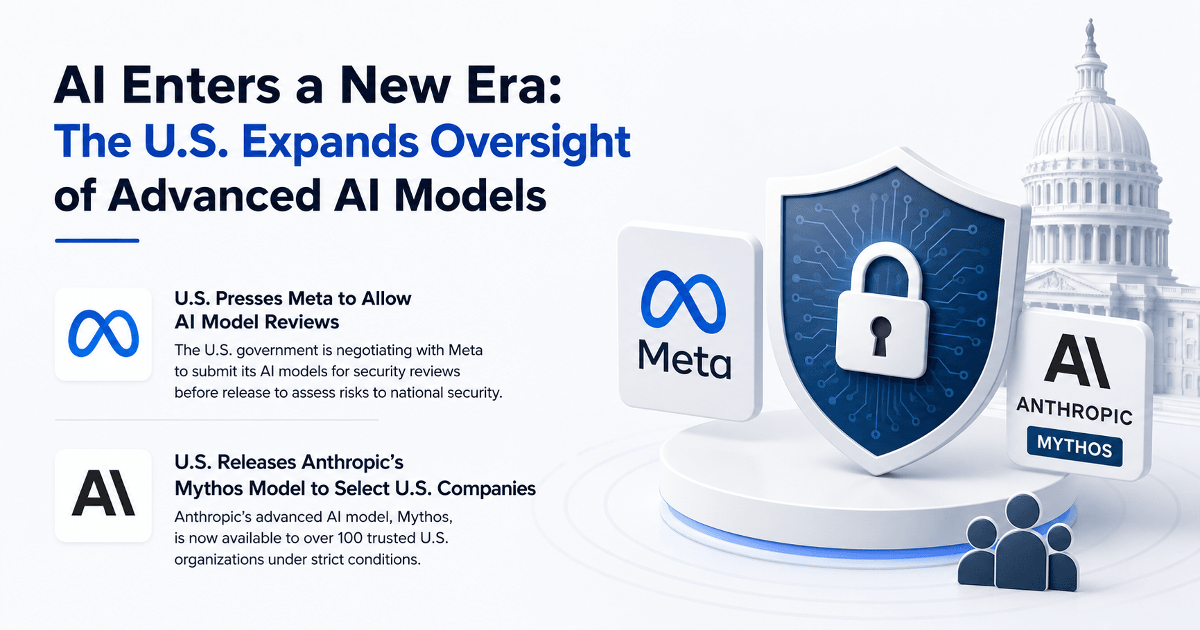 AI Enters a New Era: The U.S. Expands Oversight of Advanced AI Models